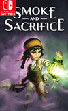 Smoke and Sacrifice