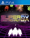 Super Destronaut DX