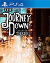 The Journey Down: Chapter Three
