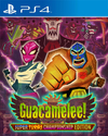 Guacamelee! Super Turbo Championship Edition for PlayStation 4