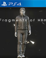 Fragments of Him