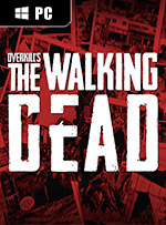 OVERKILL's The Walking Dead for PC