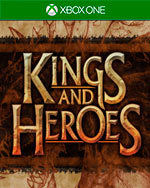 Kings and Heroes for Xbox One