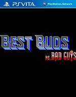 Best Buds vs. Bad Guys for PS Vita