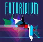 Futuridium EP Deluxe