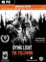 Dying Light: The Following - Enhanced Edition for PC