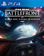 Star Wars Battlefront: Rogue One - X-wing VR Mission for PlayStation 4