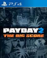 Payday 2: The Big Score for PlayStation 4