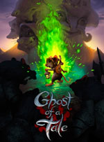 Ghost of a Tale for PC