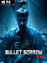 Bullet Sorrow VR for PC