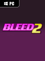 Bleed 2 for PC