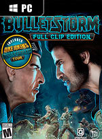 Bulletstorm: Full Clip Edition for PC