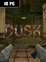 DUSK for PC