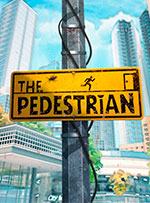 The Pedestrian for PC