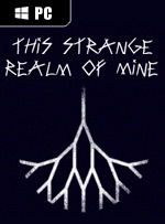 This Strange Realm Of Mine