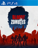 Bloody Zombies for PlayStation 4