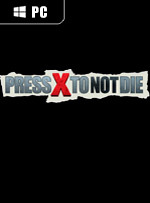 Press X to Not Die