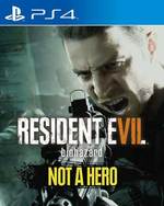 Resident Evil 7: Biohazard - Not A Hero