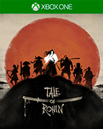 Tale of Ronin for Xbox One