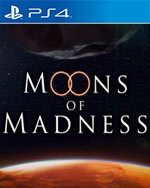 Moons of Madness for PlayStation 4
