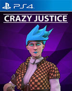 Crazy Justice for PlayStation 4