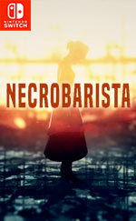 Necrobarista for Nintendo Switch