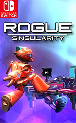 Rogue Singularity for Nintendo Switch
