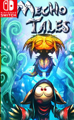 Mecho Tales for Nintendo Switch