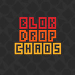 BLOK DROP CHAOS