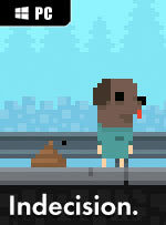 Indecision. for PC