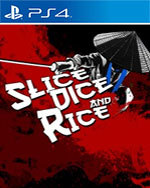 Slice, Dice & Rice for PlayStation 4