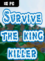 Survive: The king killer for PC
