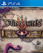 Dungeons 3: Evil of the Caribbean for PlayStation 4