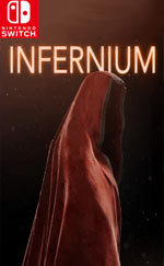 INFERNIUM for Nintendo Switch