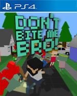 Don't Bite Me Bro! for PlayStation 4