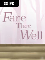 Fare Thee Well for PC