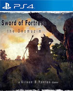 Sword of Fortress the Onomuzim for PlayStation 4