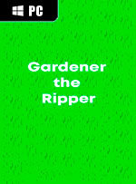 Gardener the Ripper