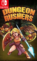 Dungeon Rushers for Nintendo Switch