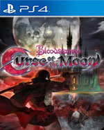 Bloodstained: Curse of the Moon for PlayStation 4
