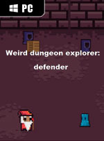 Weird Dungeon Explorer: Defender