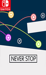 Never Stop for Nintendo Switch
