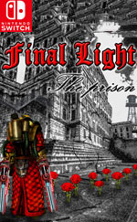 Final Light, The Prison