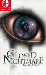 Closed Nightmare