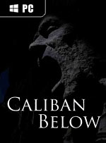 Caliban Below for PC
