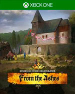 Kingdom Come: Deliverance - From the Ashes for Xbox One