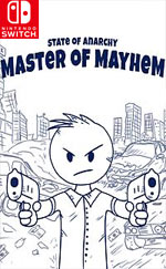 State of Anarchy: Master of Mayhem