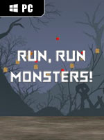 Run, Run, Monsters!