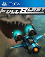 FullBlast for PlayStation 4