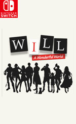 WILL: A Wonderful World for Nintendo Switch
